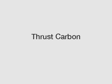 Thrust Carbon