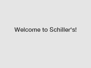 Welcome to Schiller's!