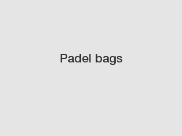 Padel bags