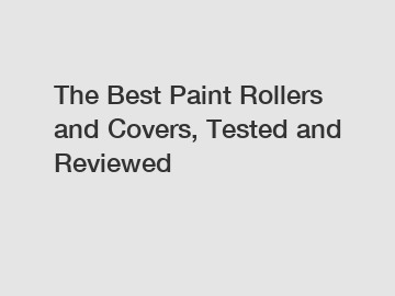 The Best Paint Rollers and Covers, Tested and Reviewed