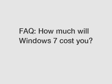 FAQ: How much will Windows 7 cost you?