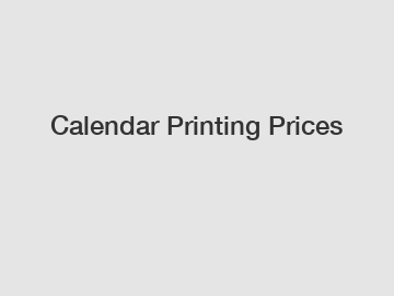 Calendar Printing Prices