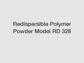 Redispersible Polymer Powder Model RD 328