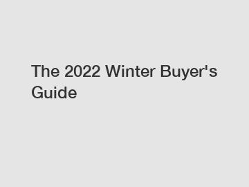 The 2022 Winter Buyer's Guide