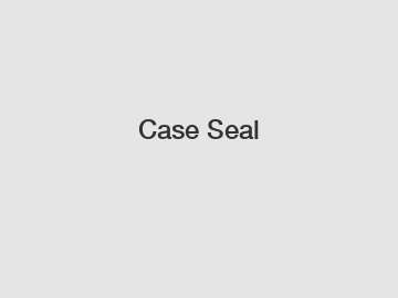 Case Seal