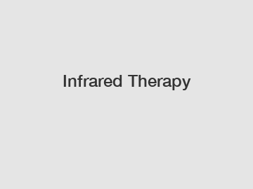 Infrared Therapy