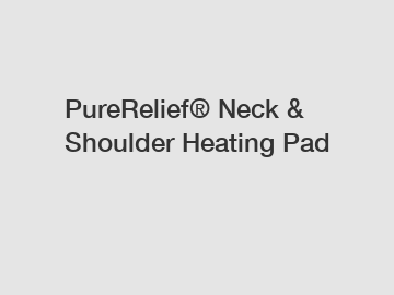PureRelief® Neck & Shoulder Heating Pad