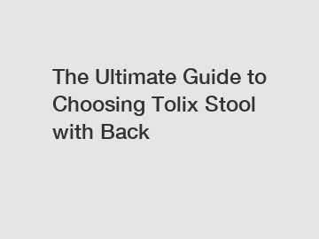 The Ultimate Guide to Choosing Tolix Stool with Back