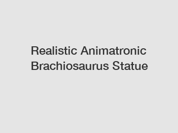 Realistic Animatronic Brachiosaurus Statue