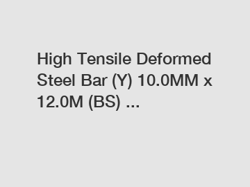 High Tensile Deformed Steel Bar (Y) 10.0MM x 12.0M (BS) ...
