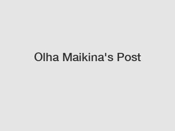 Olha Maikina's Post