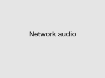 Network audio