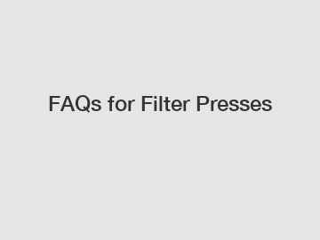 FAQs for Filter Presses