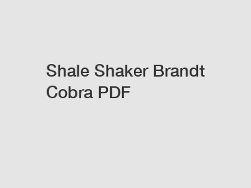 Shale Shaker Brandt Cobra PDF