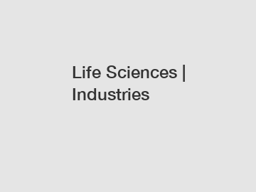 Life Sciences | Industries