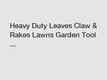 Heavy Duty Leaves Claw & Rakes Lawns Garden Tool ...