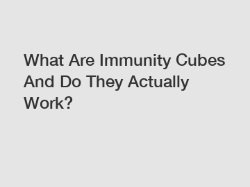 What Are Immunity Cubes And Do They Actually Work?