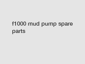 f1000 mud pump spare parts
