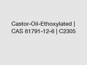 Castor-Oil-Ethoxylated | CAS 61791-12-6 | C2305