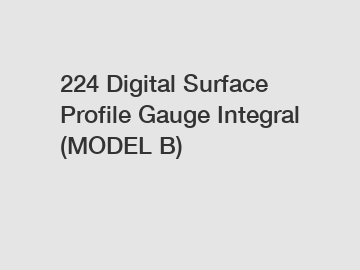 224 Digital Surface Profile Gauge Integral (MODEL B)