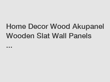 Home Decor Wood Akupanel Wooden Slat Wall Panels ...