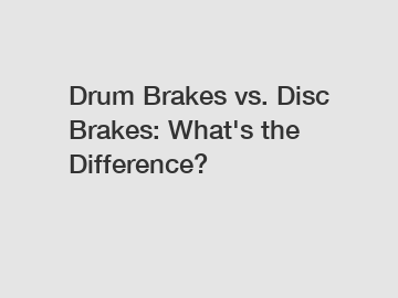 Drum Brakes vs. Disc Brakes: What's the Difference?