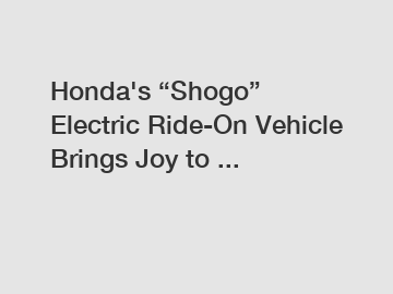 Honda's “Shogo” Electric Ride-On Vehicle Brings Joy to ...