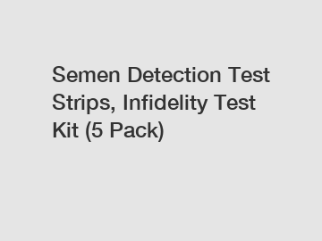 Semen Detection Test Strips, Infidelity Test Kit (5 Pack)