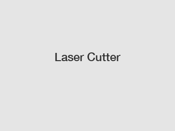 Laser Cutter