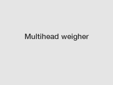 Multihead weigher