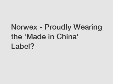 Norwex - Proudly Wearing the 'Made in China' Label?