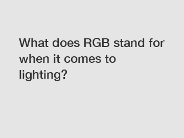 What does RGB stand for when it comes to lighting?