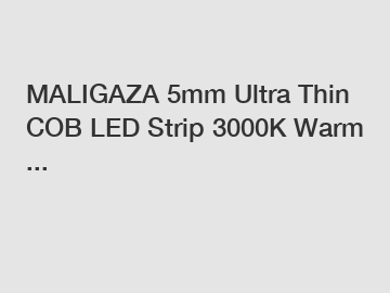 MALIGAZA 5mm Ultra Thin COB LED Strip 3000K Warm ...