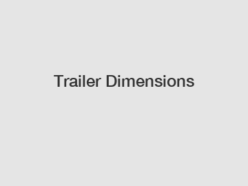 Trailer Dimensions