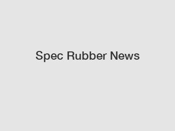 Spec Rubber News