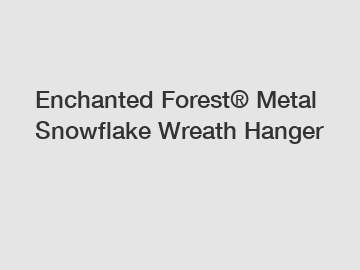 Enchanted Forest® Metal Snowflake Wreath Hanger