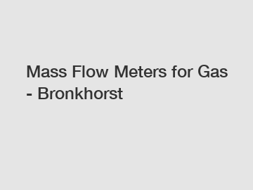 Mass Flow Meters for Gas - Bronkhorst