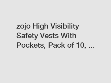 zojo High Visibility Safety Vests With Pockets, Pack of 10, ...