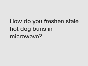 How do you freshen stale hot dog buns in microwave?