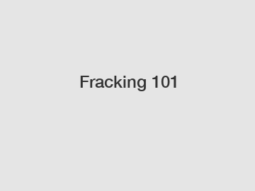 Fracking 101