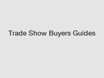 Trade Show Buyers Guides