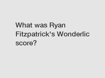 What was Ryan Fitzpatrick's Wonderlic score?