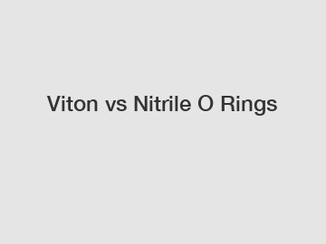 Viton vs Nitrile O Rings