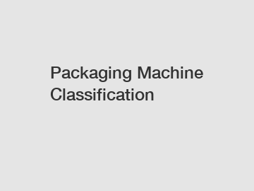 Packaging Machine Classification