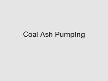 Coal Ash Pumping Coal Ash Pumping
