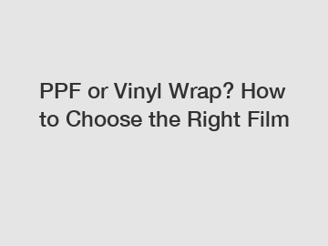 PPF or Vinyl Wrap? How to Choose the Right Film
