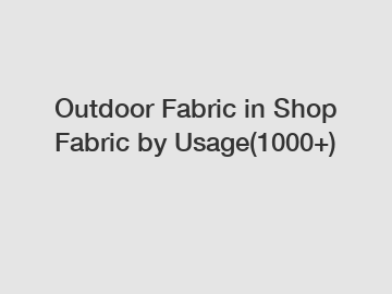 Outdoor Fabric in Shop Fabric by Usage(1000+)