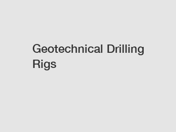 Geotechnical Drilling Rigs