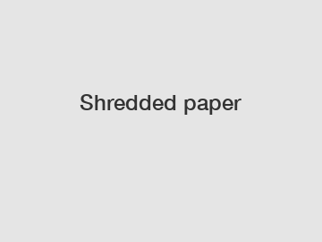 Shredded paper