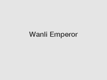 Wanli Emperor
